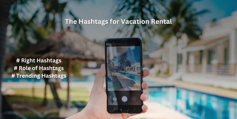 Vacation Rental Hashtags